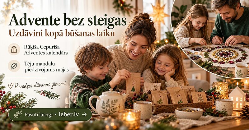 Adventes laiks bez steigas: kā ģimenēm uzdāvināt kopā būšanu, nevis vēl vienu lietu?